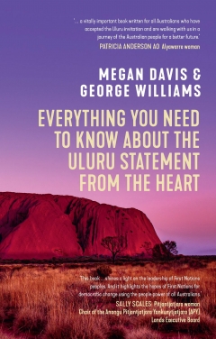 Everything you need to know about the Uluru Statement book cover